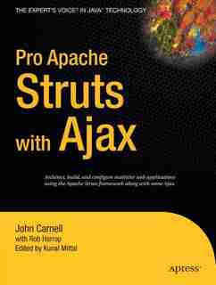 Pro Apache Struts with Ajax by Kunal Mittal