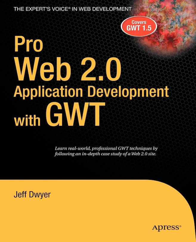 Front cover_Pro Web 2.0 Application Development with GWT
