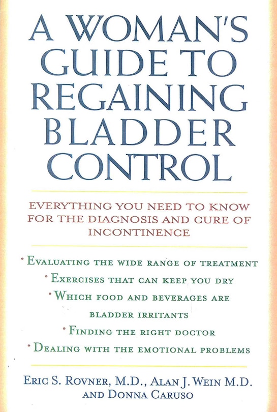 Front cover_A Woman's Guide to Regaining Bladder Control
