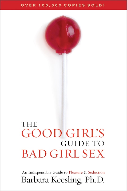 Couverture_The Good Girl's Guide to Bad Girl Sex