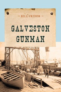 Front cover_Galveston Gunman