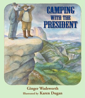 Front cover_Camping with the President