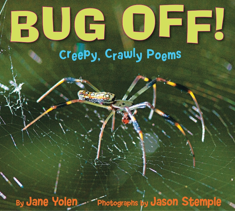 Couverture_Bug Off! Creepy, Crawly Poems