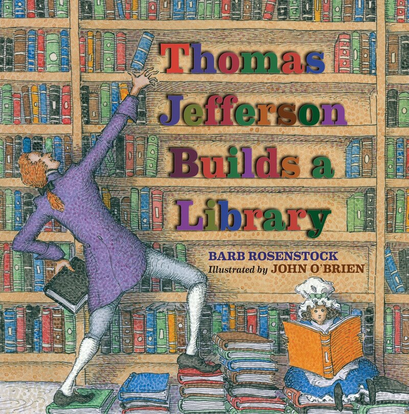 Front cover_Thomas Jefferson Builds a Library