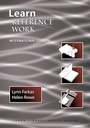 Learn Reference Work International Edition: (Library Education Series)