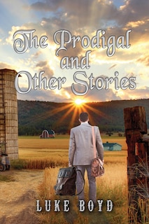 Front cover_The Prodigal and Other Stories