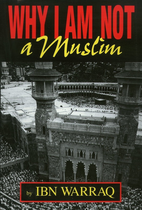 Front cover_Why I Am Not A Muslim