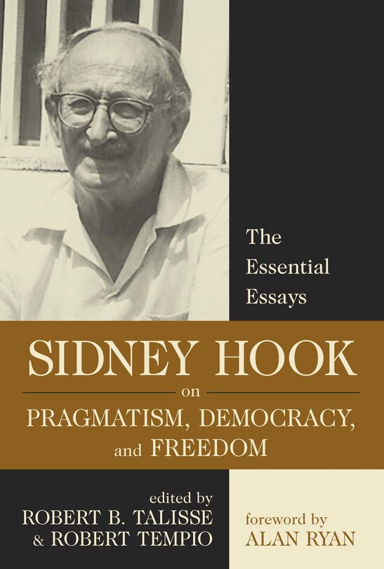 Couverture_Sidney Hook On Pragmatism, Democracy, And Freedom