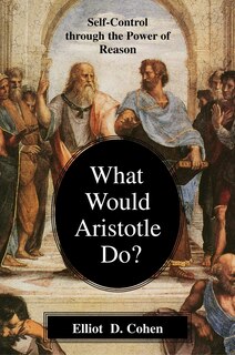 Front cover_What Would Aristotle Do?