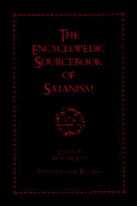 The Encyclopedic Sourcebook Of Satanism