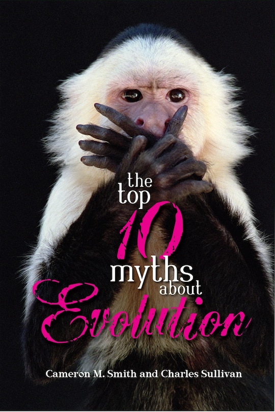 Front cover_The Top 10 Myths About Evolution