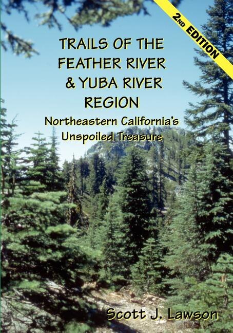 Front cover_Trails of the Feather River Region - Northeastern California's Unspoiled Treasure