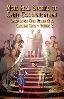 Front cover_MORE REAL STORIES OF SPIRIT COMMUNICATION