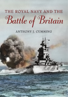 Front cover_The Royal Navy and Battle of Britain