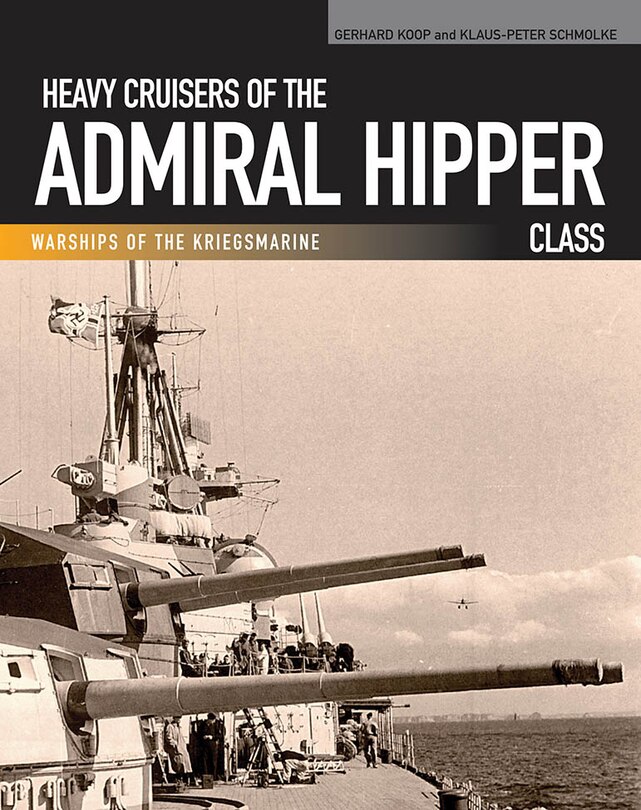 Front cover_Heavy Cruisers of the Admiral Hipper Class
