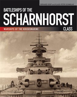 Front cover_Battleships of the Scharnhorst Class