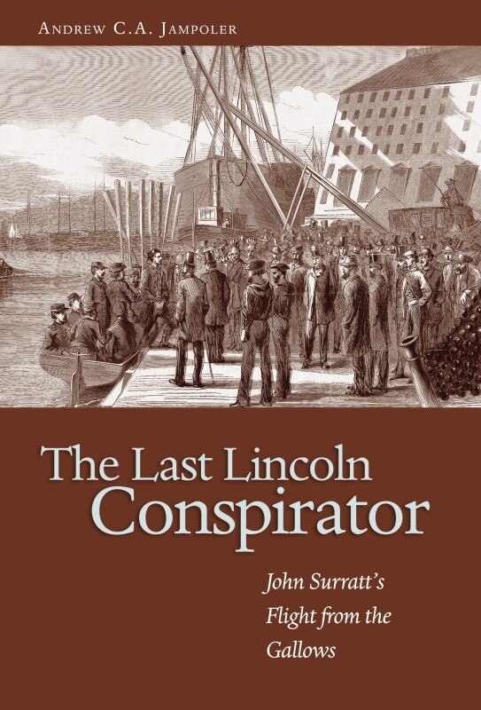 Front cover_The Last Lincoln Conspirator
