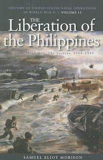 Front cover_The Liberation of Philippines: Luzon, Mindanao, the Visayas, 1944-1945