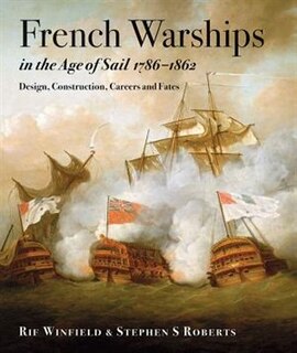Couverture_French Warships in the Age of Sail, 1786-1862