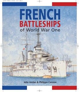 Front cover_French Battleships of World War One
