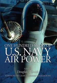 Front cover_One Hundred Years of U.S. Navy Air Power
