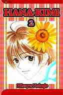 Hana-kimi, Vol. 2: For You In Full Blossom by hisaya Nakajo