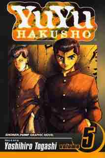 Yuyu Hakusho, Vol. 5 by Yoshihiro Togashi