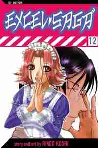 Excel Saga, Vol. 12 by Rikdo Koshi