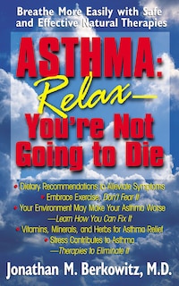 Couverture_Asthma: Relax, You're Not Going To Die