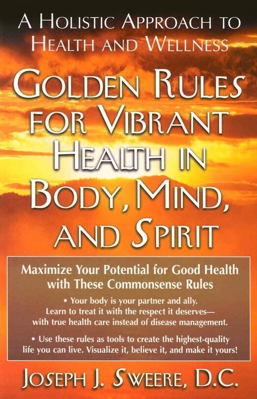 Couverture_Golden Rules For Vibrant Health In Body, Mind, And Spirit