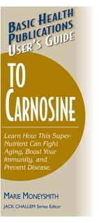 Front cover_User's Guide To Carnosine