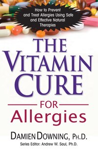 Front cover_The Vitamin Cure for Allergies
