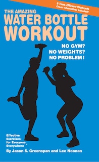 Front cover_The Amazing Water Bottle Workout
