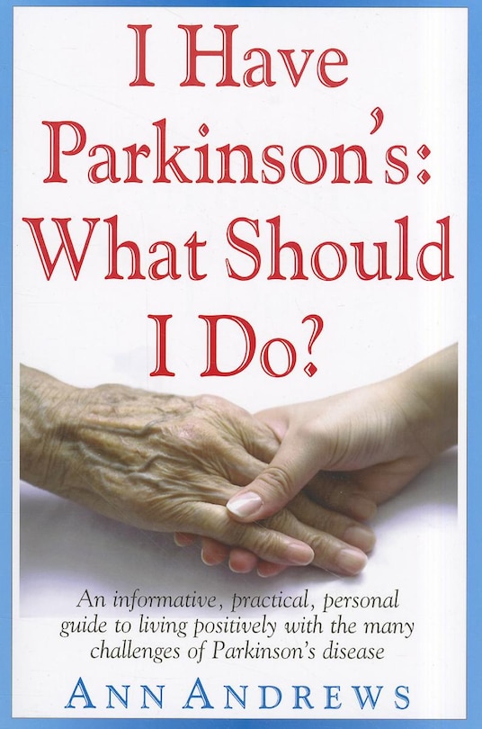 Couverture_I Have Parkinson's: What Should I Do?