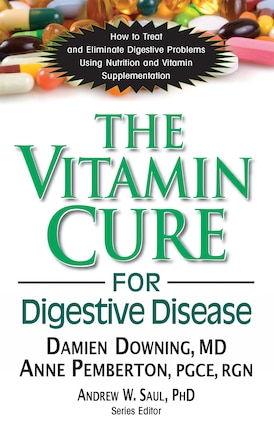 The Vitamin Cure for Digestive Disease