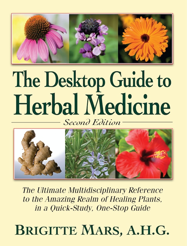 Front cover_The Desktop Guide to Herbal Medicine