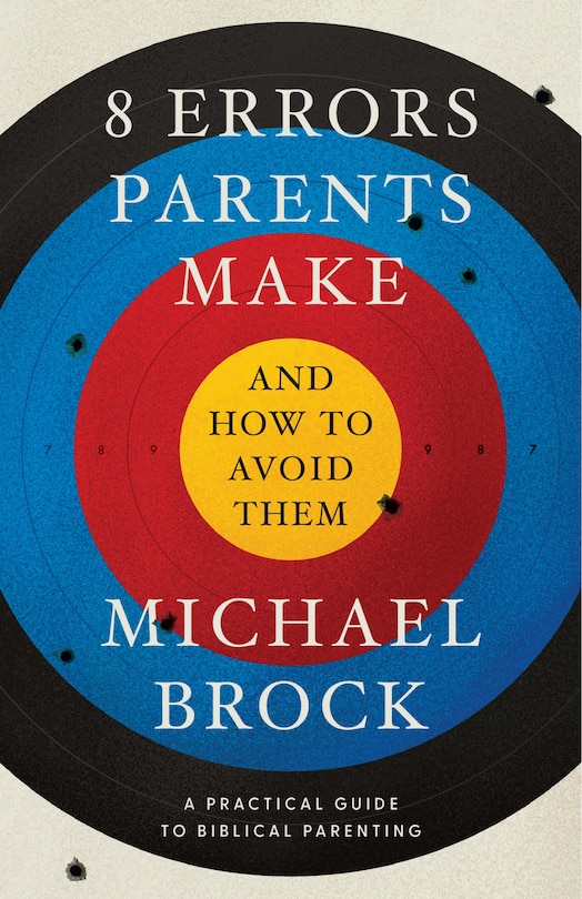 Front cover_8 Errors Parents Make and How to Avoid Them