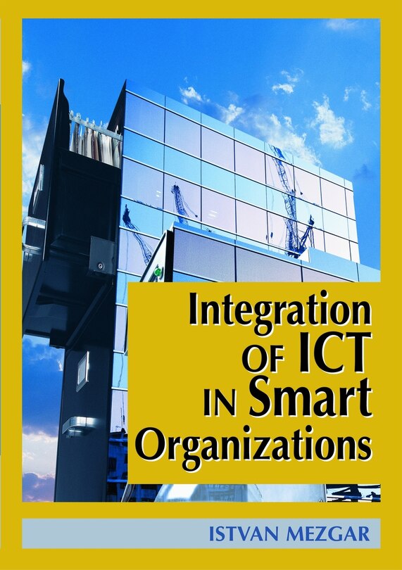 Integration Of Ict In Smart Organizations