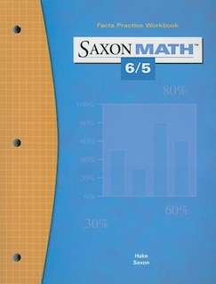 Saxon Math 6/5: Fact Practice Workbook