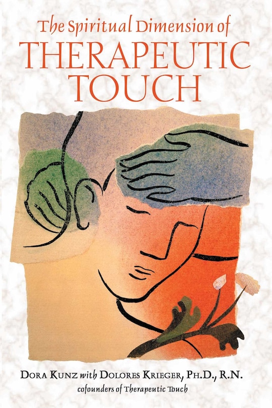 Front cover_The Spiritual Dimension of Therapeutic Touch