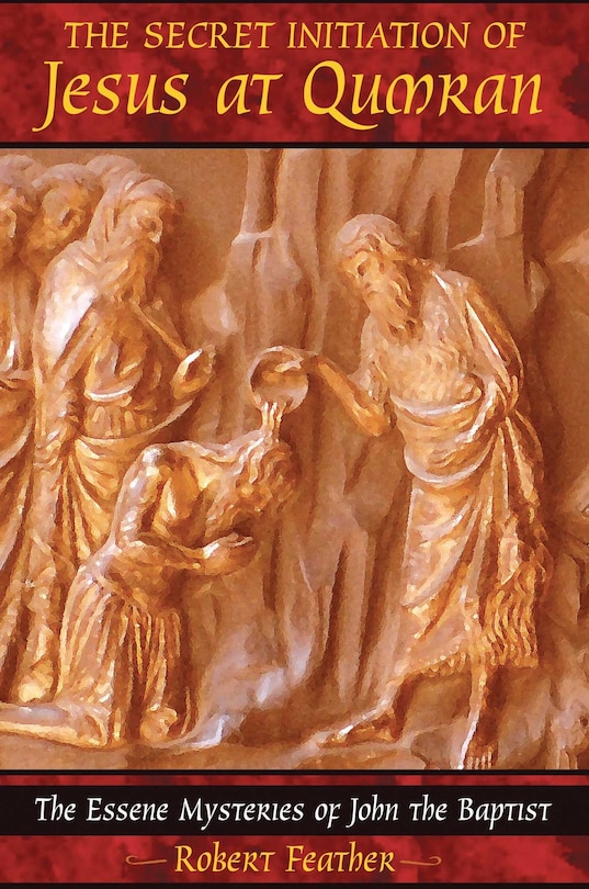 Front cover_The Secret Initiation of Jesus at Qumran