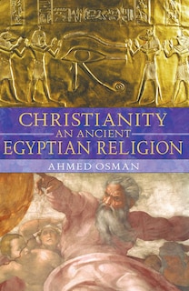 Front cover_Christianity: An Ancient Egyptian Religion
