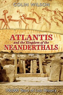 Front cover_Atlantis And The Kingdom Of The Neanderthals