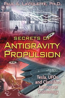 Couverture_Secrets of Antigravity Propulsion