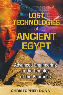 Front cover_Lost Technologies of Ancient Egypt
