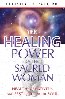 Front cover_The Healing Power of the Sacred Woman