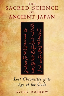 Front cover_The Sacred Science of Ancient Japan