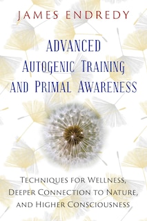 Couverture_Advanced Autogenic Training and Primal Awareness