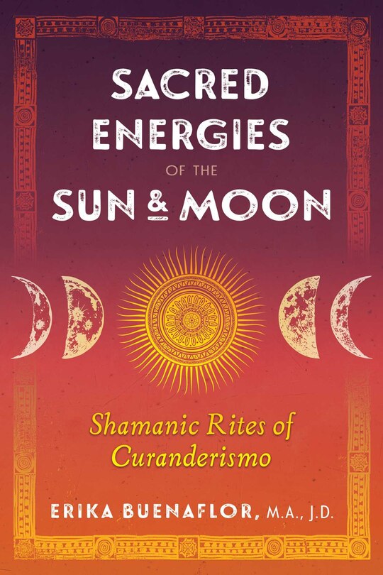 Front cover_Sacred Energies Of The Sun And Moon