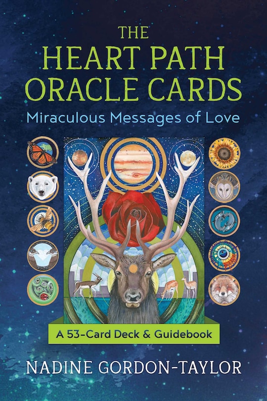 The Heart Path Oracle Cards: Miraculous Messages Of Love